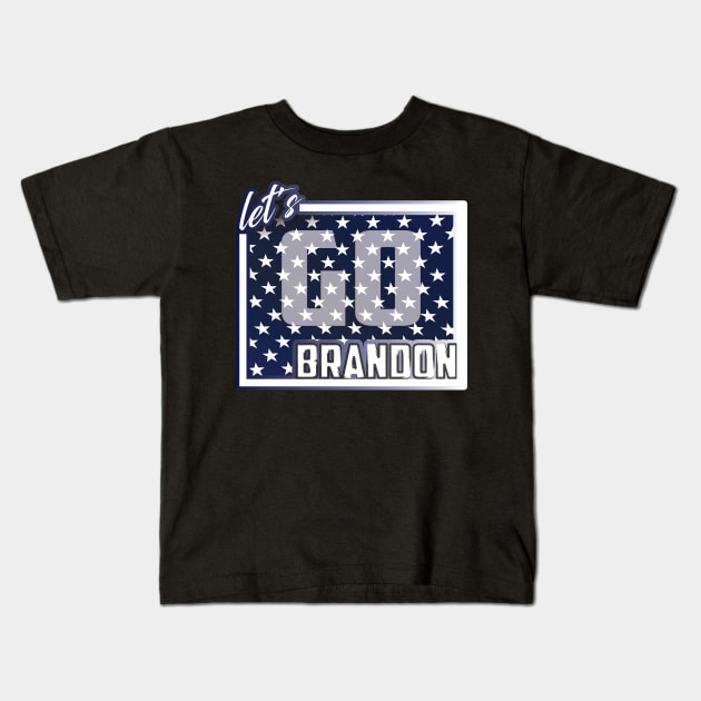 Let's GO Brandon Kids T-Shirt by Marko700m